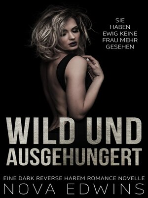 cover image of Wild und ausgehungert